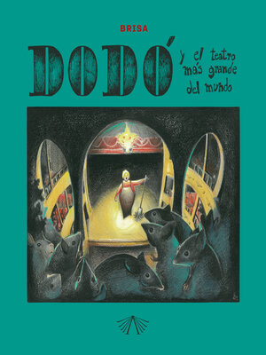 cover image of Dodó y el teatro más grande del mundo